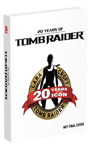 20 Years of Tomb Raider book